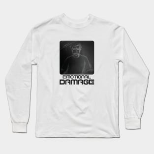 Emotional Damage #3 T-Shirt Long Sleeve T-Shirt